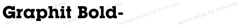Graphit Bold字体转换